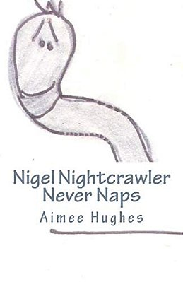 Nigel Nightcrawler Never Naps-..