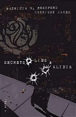 Secrets, Lies And Alibis-..