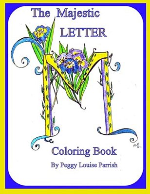 The Majestic Letter M Coloring Book-..