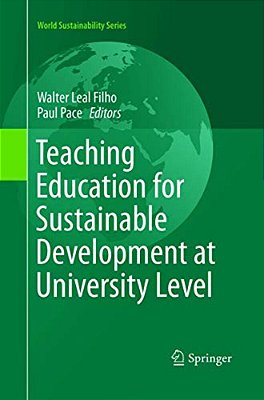 Teaching Education For Sustainable Development At University Level-..