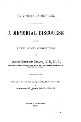 A Memorial Discourse On The Life And Services Of Alonzo Benjamin Palmer-..