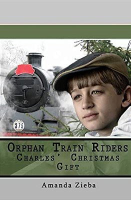 Orphan Train Riders Charles' Christmas Gift-..