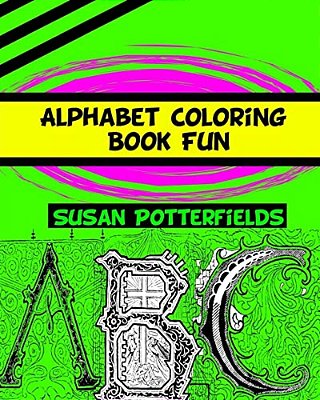 Alphabet Coloring Book Fun-..
