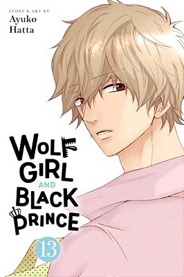Wolf Girl And Black Prince, Vol. 13-..
