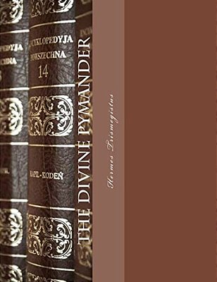 The Divine Pymander-..