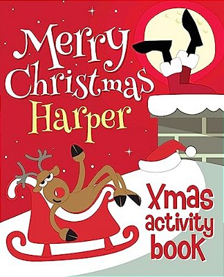 Merry Christmas Harper - Xmas Activity Book: (Personalized Children's Activity Book)-..
