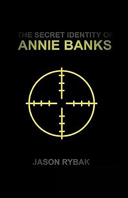 The Secret Identity Of Annie Banks-..