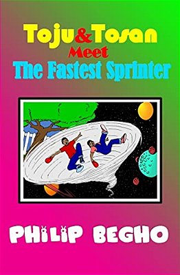 Toju & Tosan Meet The Fastest Sprinter: Bible Land Series-..