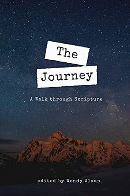 The Journey: A Walk Through Scripture-..