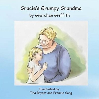 Gracie's Grumpy Grandma-..