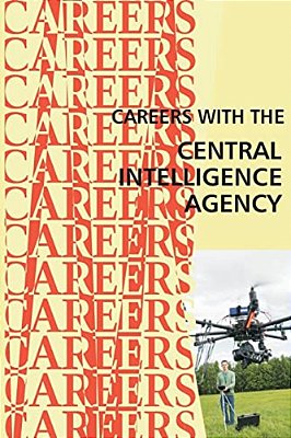 Careers With The Central Intelligence Agency Cia-..
