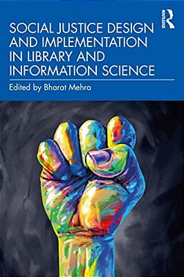 Social Justice Design And Implementation In Library And Information Science-..