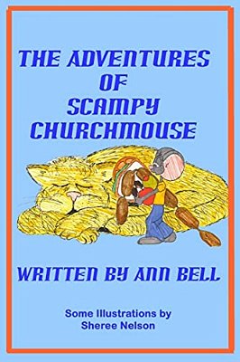 The Adventures Of Scampy Churchmouse-..
