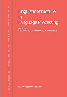 Linguistic Structure In Language Processing-..