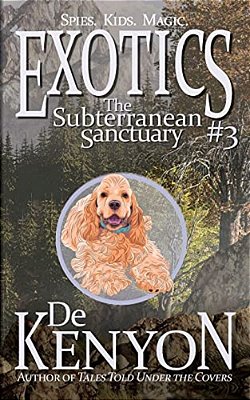 Exotics #3: The Subterranean Sanctuary-..