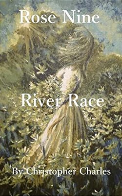 Rose Nine: River Race-..