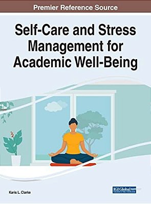Self-Care And Stress Management For Academic Well-Being-..