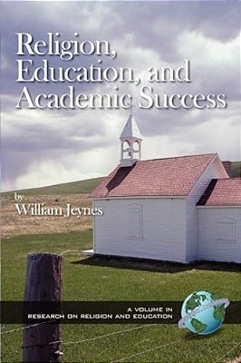 Religion, Education, And Academic Success-..