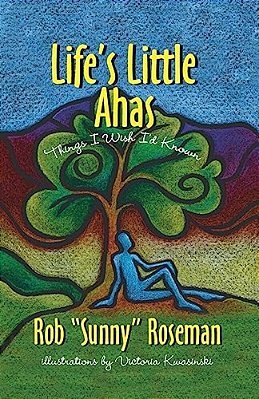 Life's Little Ahas: Things I Wish I'd Known-..