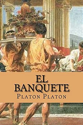 El Banquete (Spanish Edition)-..