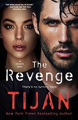 The Revenge: An Insiders Novel-..