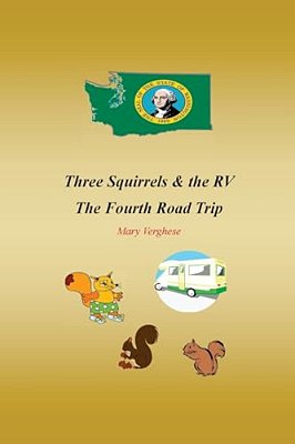 Three Squirrels And The Rv - The Fourth Road Trip (Washington)-..