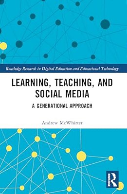 Learning, Teaching, And Social Media: A Generational Approach-..