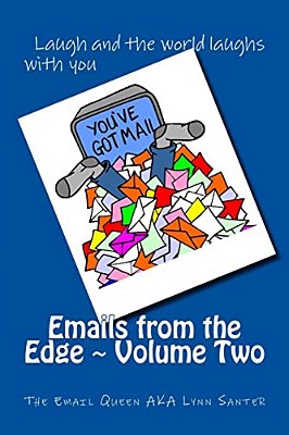 Emails From The Edge Volume Two-..