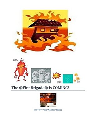 The Fire Brigade Is Coming!: Fire Safety Family-..