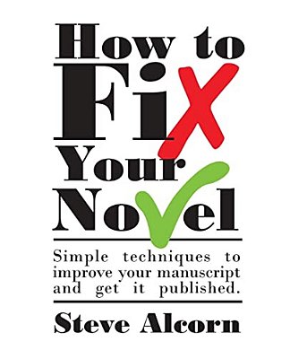 How To Fix Your Novel-..