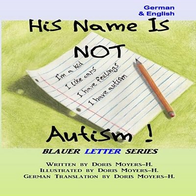 His Name Is Not Autism! (It's Luke)-..