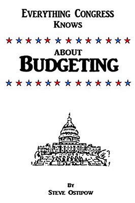 Everything Congress Knows About Budgeting-..