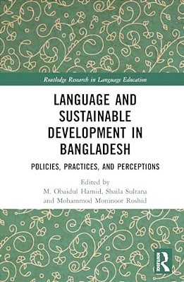 Language And Sustainable Development In Bangladesh: Policies, Practices, And Perceptions-..