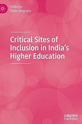 Critical Sites Of Inclusion In India's Higher Education-..