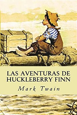 Las Aventuras De Huckleberry Finn-..