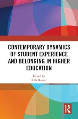 Contemporary Dynamics Of Student Experience And Belonging In Higher Education-..