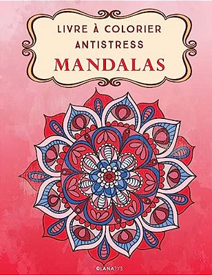 Livre À Colorier Antistress Mandalas-..