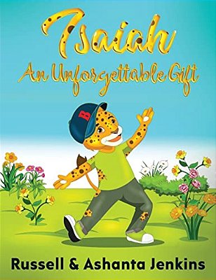 Isaiah: An Unforgettable Gift-..