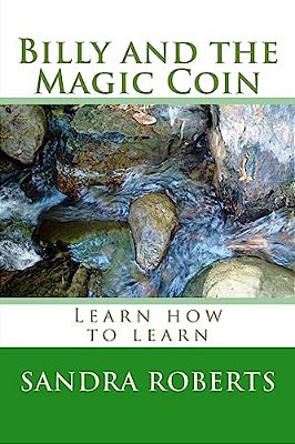 Billy And The Magic Coin: Learn How To Learn-..
