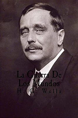 La Guerra De Los Mundos (Spanish Edition)-..