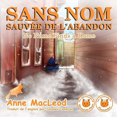 Sans Nom Sauvée De L'Abandon - No Name Finds A Home-..