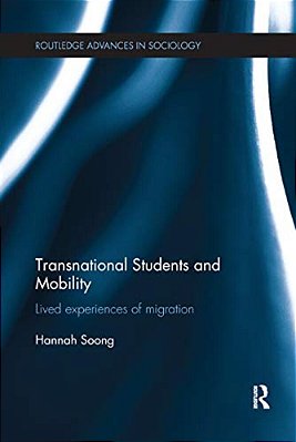 Transnational Students And Mobility: Lived Experiences Of Migration-..