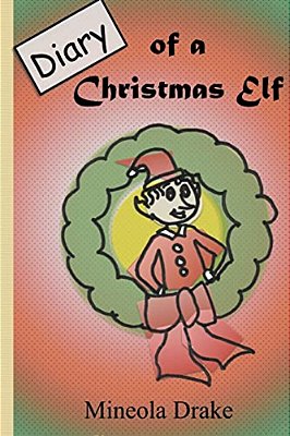 Diary Of Christmas Elf-..