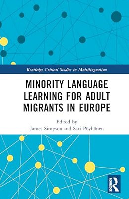 Minority Language Learning For Adult Migrants In Europe-..