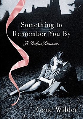 Something To Remember You By: A Perilous Romance-..