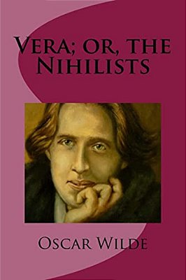 Vera; Or, The Nihilists-..