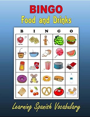 Bingo: Food And Drinks (Learning Spanish Vocabulary)-..