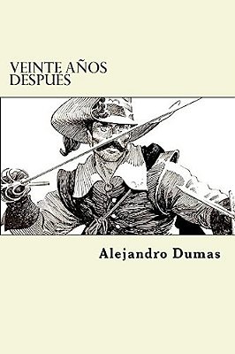 Veinte Años Despues-..