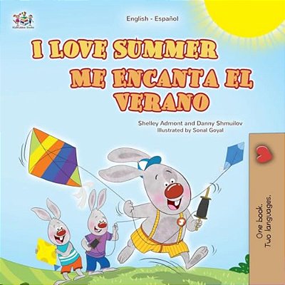 I Love Summer (English Spanish Bilingual Children's Book)-..