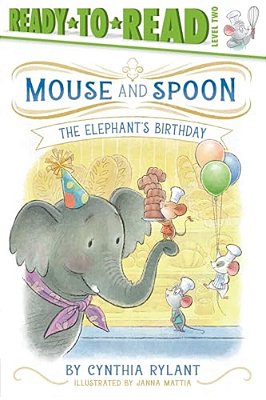 The Elephant's Birthday: Ready-To-read Level 2-..